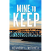 Mine to Keep Special Edition Paperback