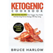 Ketogenic Cookbook: 67 Ketosis Recipes That Trigger Your Body into Burning Fat as Energy All Day Long (Includes Breakfast, Lunch, Dinner)
