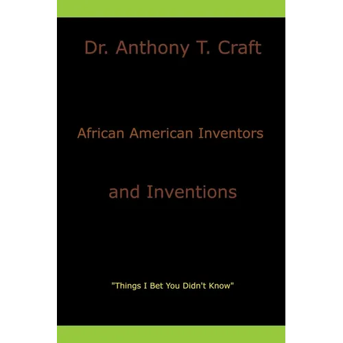 African American Inventors and Inventions