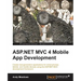 ASP.Net MVC 4 Mobile App Development