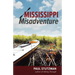 Mississippi Misadventure