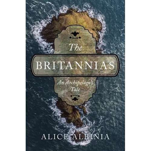 The Britannias: An Archipelago's Tale