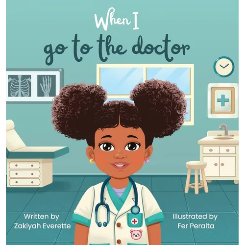 When I go to the doctor - Hardcover