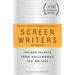 The 101 Habits of Highly Successful Screenwriters, 10th Anniversary Edition: Insider Secrets from Hollywood's Top Writers