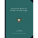 Freemasonry Before the Existence of Grand Lodges