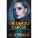 The Deadly Caress