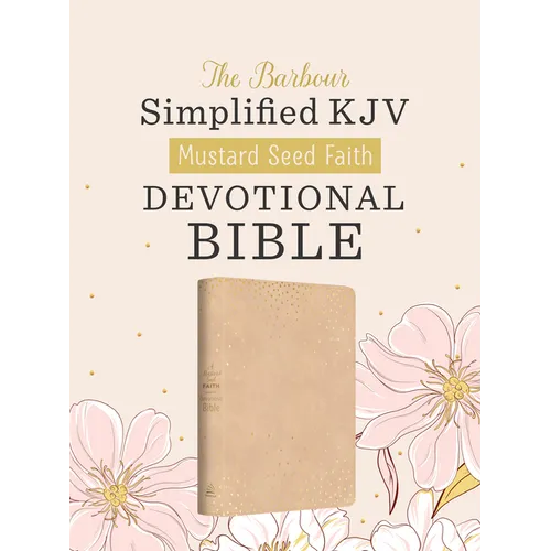 Mustard Seed Faith Devotional Bible--Barbour Skjv [Beige Polka Dots]