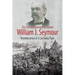 The Civil War Memoirs of Captain William J. Seymour: Reminiscences of a Louisiana Tiger