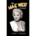 The Mae West Films (hardback)