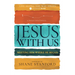 Jesus with Us: Meeting Him Where He Began (a 90-Day Devotional)