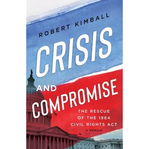 Crisis and Compromise