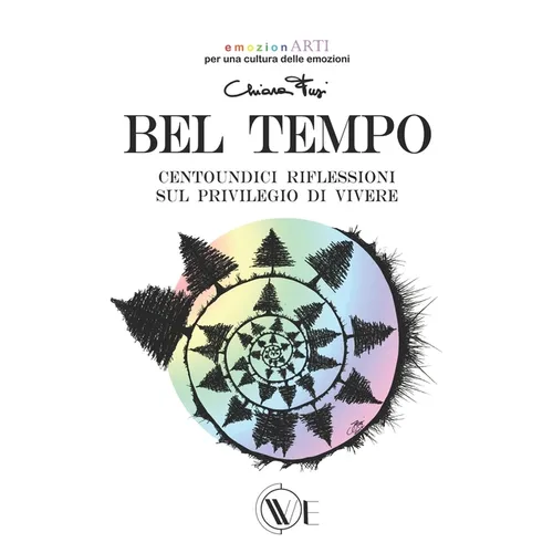 Bel Tempo: centoundici riflessioni sul privilegio di vivere