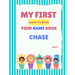 My First Learn-To-Write Your Name Book: Chase