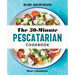 The 30-Minute Pescatarian Cookbook: 95 Easy, Healthy Recipes
