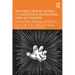 Teaching Graphic Novels to Adolescent Multilingual (and All) Learners: Universal Design, Pedagogy, and Practice