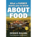 What A Farmer Wants You to Know About Food