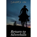 Return to Silverhills
