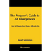 The Prepper's Guide to All Emergencies