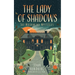 The Lady of Shadows