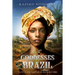The Goddesses of Brazil