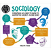 A Degree in a Book: Sociology: Everything You Need to Master the Subject - In One Book!