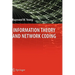 Information Theory and Network Coding