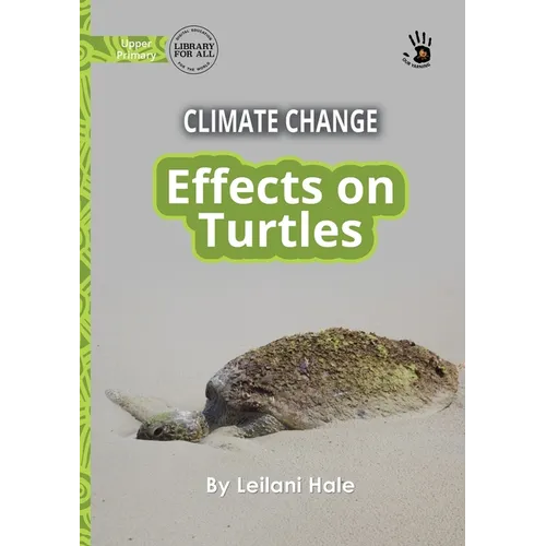 Climate Change: Effects on Turtles - Our Yarning