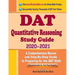 DAT Quantitative Reasoning Study Guide 2020 - 2021: A Comprehensive Review and Step-By-Step Guide to Preparing for the DAT Quantitative Reasoning
