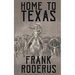 Home To Texas