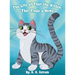 The Life of Thor the Kitten: Thor Finds a Home
