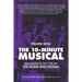 The 10-Minute Musical: An Anthology From The SOUND BITES Festival