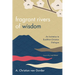 Fragrant Rivers of Wisdom: An Invitation to Buddhist-Christian Dialogue