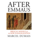 After Emmaus: Biblical Models for the New Evangelization