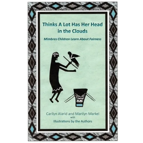 Thinks A Lot Has Her Head in the Clouds: Mimbres Children Learn About Fairness
