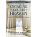 Engaging the Courts of Heaven