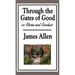 Through the Gates of Good, or Christ and Conduct: A Sublime Book