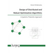 Design of Distributed and Robust Optimization Algorithms: A Systems Theoretic Approach