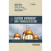 Three Views on Eastern Orthodoxy and Evangelicalism