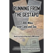 Running from the Gestapo: 2,000 Miles over Land and Sea