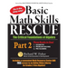 Basic Math Skills Rescue, Part 2: The Critical Foundations of Algebra