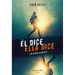 Él Dice. Ella Dice (He Said, She Said - Spanish Edition)