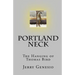 Portland Neck: The Hanging of Thomas Bird