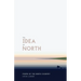 The Idea of North: Poems of the North Country