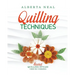 Quilling Techniques: Secret Quilling Styles Used by Cosmina