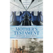 Mother's Testament