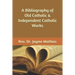 A Bibliography of Old Catholic & Independent Catholic Works