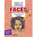 How to Draw Faces: Step-By-Step Drawings!