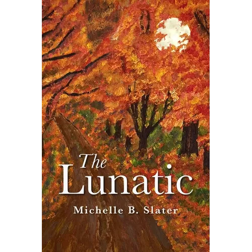 The Lunatic