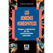 Los Remedios Homeopaticos Origen y Aplicacion de los Medicamentos Naturales