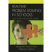 Real-Time Problem Solving in Schools: Case Studies for School Leaders